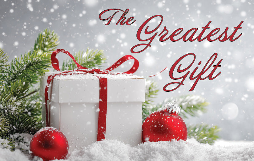 The Greatest Gift-1 – Beacon of Truth Baptist Ministries