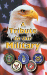 A Tribute to Our Military