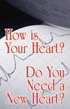 How is Your Heart?